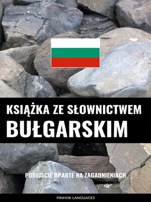 cover image of Książka ze słownictwem bułgarskim